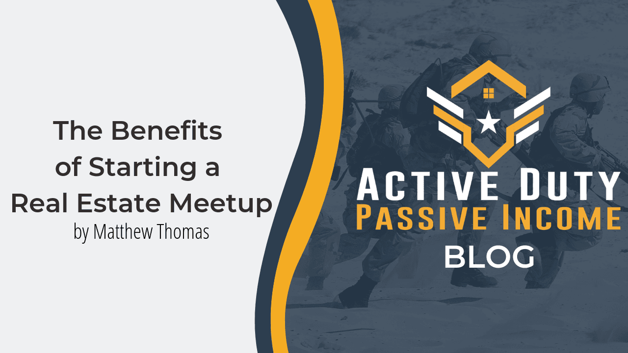 The Benefits of Starting a Real Estate Meetup by Matthew Thomas