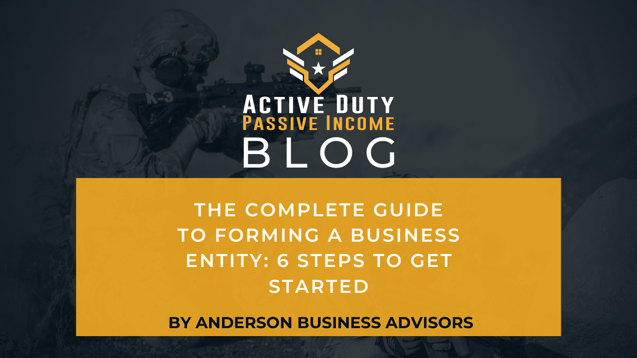 The Complete Guide to Forming a Business Entity: 6 Steps to Get Started