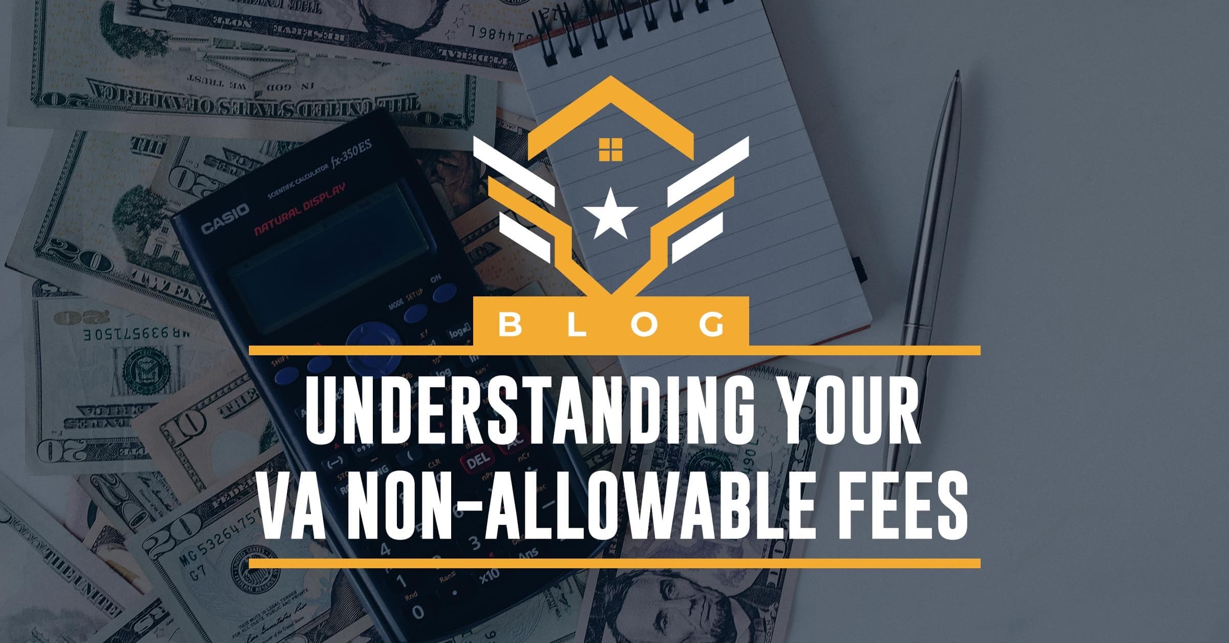 Understanding Your VA Non-Allowable Fees
