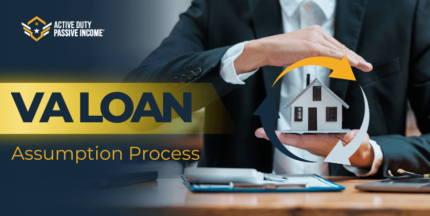 VA Loan Assumption Process – How to assume VA Loans