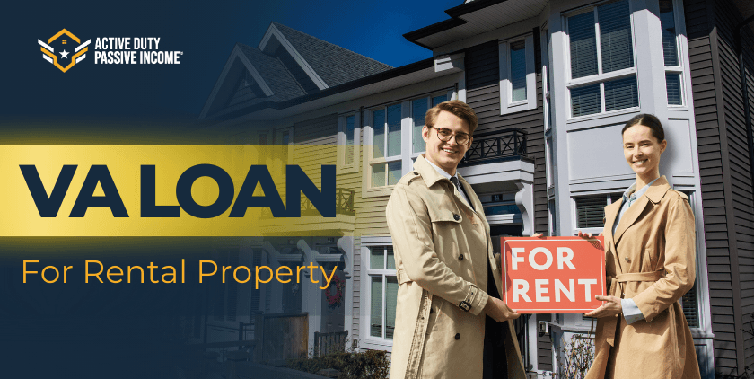 VA Loan For Rental Property – VA Loans used when renting a home out